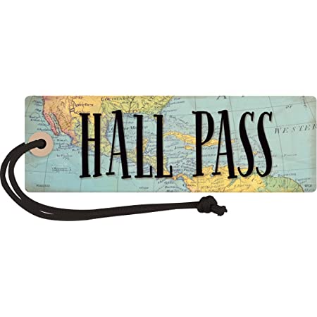 Where's Your Hall Pass?